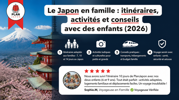 Le Japon en famille : itinéraires, activités et conseils avec des enfants (2026)